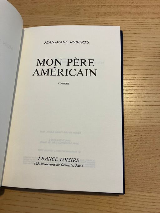 Mon père américain | Jean Marc Roberts
