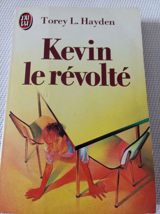 Kevin le révolté | Torey L wHayden