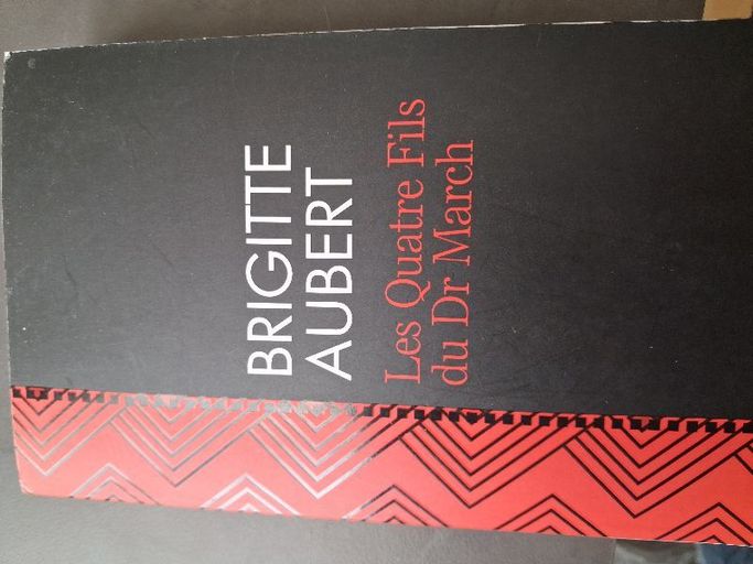 Les quatre fils du Dr March | Brigitte Aubert