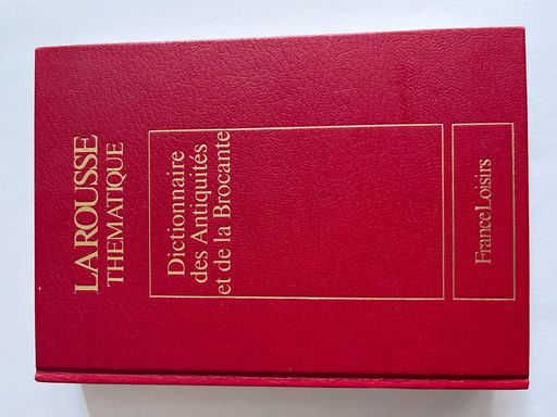 Dictionnaire des Antiquités et de la Brocante | Jean BEDEL