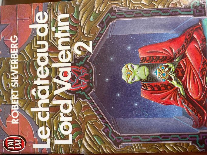 Le chateau de lord valentin 2 | Robert silverberg