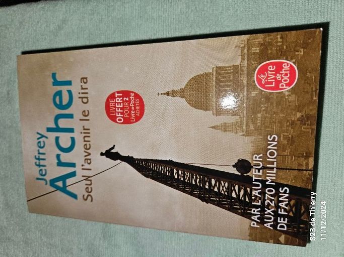 Seul l'avenir le dira | Jeffrey Archer
