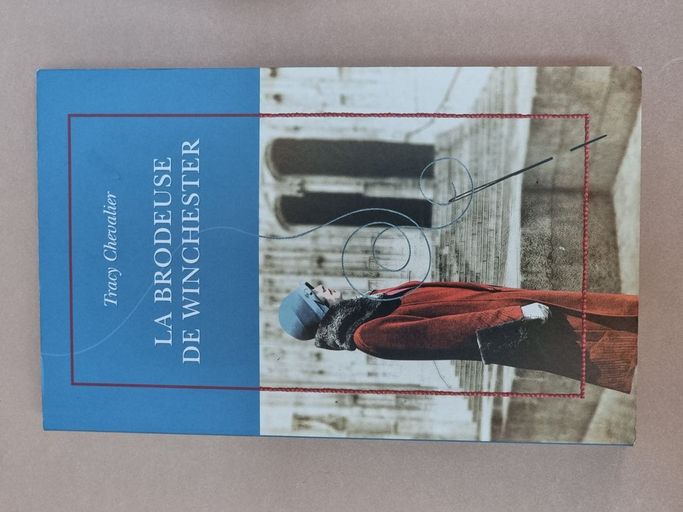 La brodeuse de Winchester | Tracy CHEVALIER
