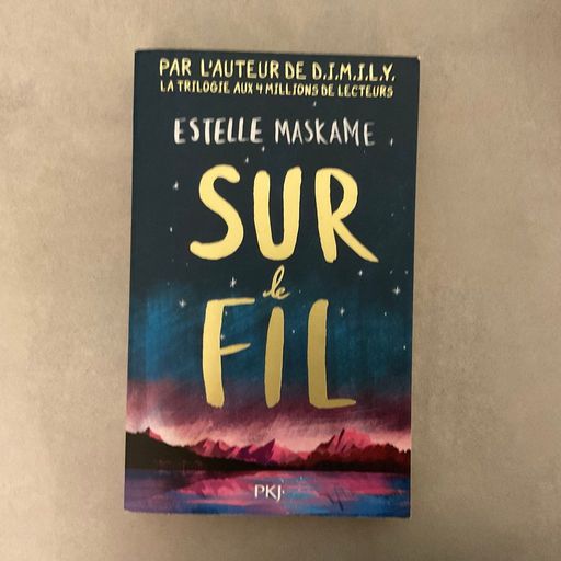 Sur le Fil | Estelle Maskame