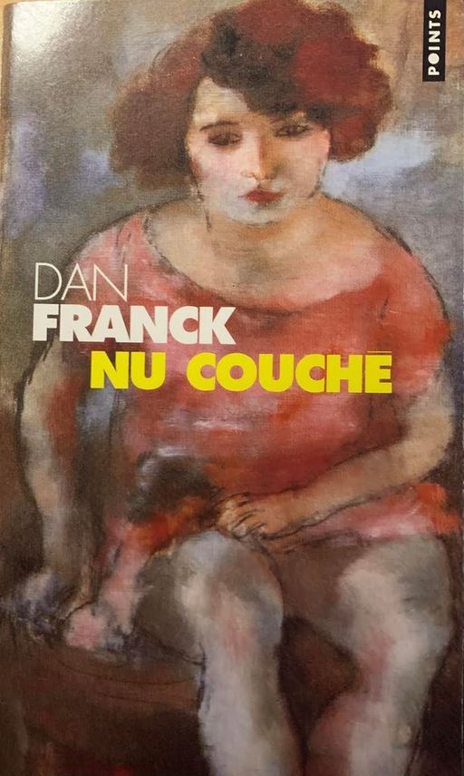 Nu couché | Dan Franck