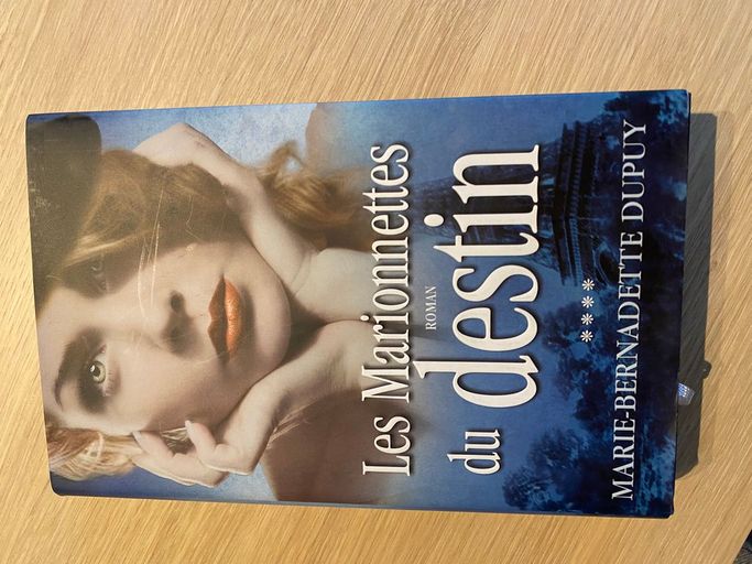 Les marionnettes du destin | Marie-Bernadette Dupuy