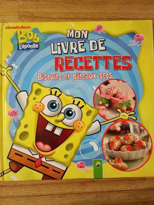 Mon livre de recettes Bob l'éponge | Stephen Hillenburg