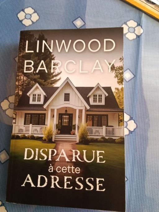 Disparue a cette adresse | Linwood barclay