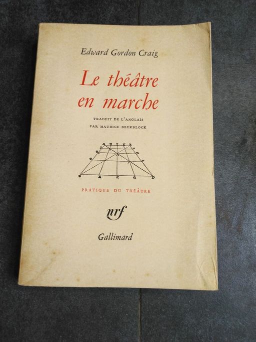 Le théâtre en marche | Edward Gordon CRAIG