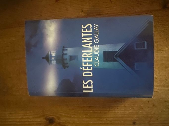 Les déferlantes | Claudie Gallay