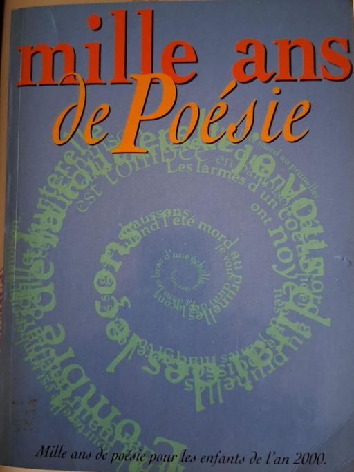 mille ans de Poésie pour les enfants de l'an 2000 | Jean-Hugues Malineau