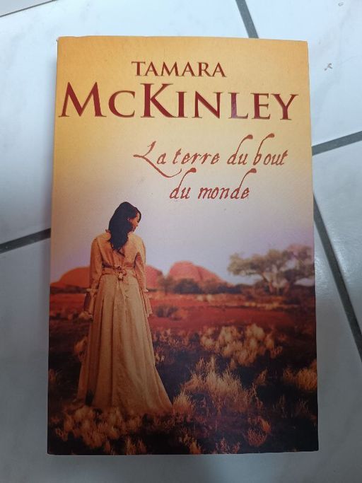 La terre du bout du monde | Tamara McKinley
