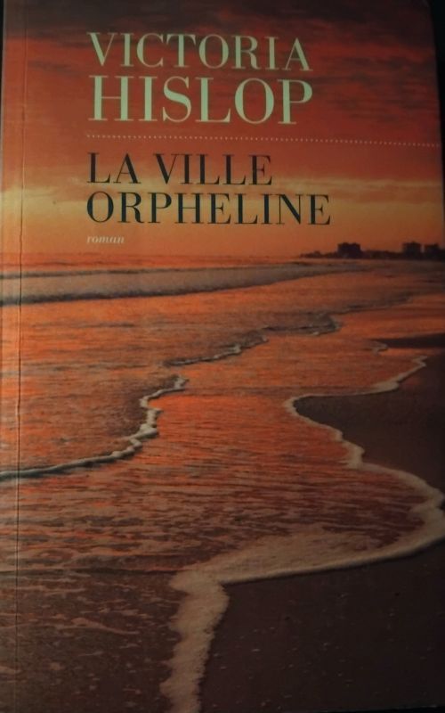 La ville orpheline | Victoria Hislop