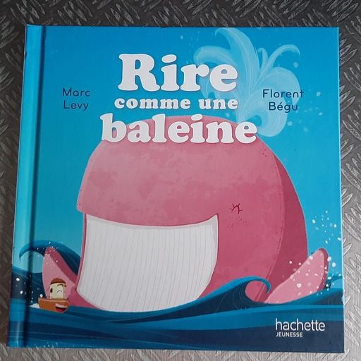 Rire comme une baleine | Marc Levy