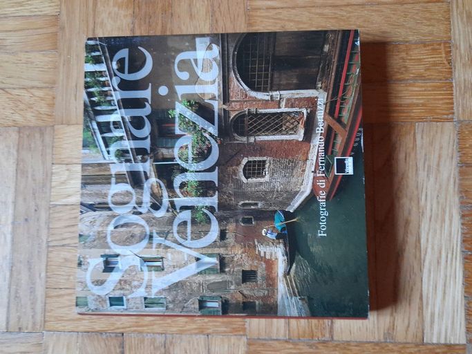 Sognare Venezia : Rêver Venise | Textes de Ivo Prandi, présentation de Vittorio Sgarbi et photographies de Fernando Bertuzzi