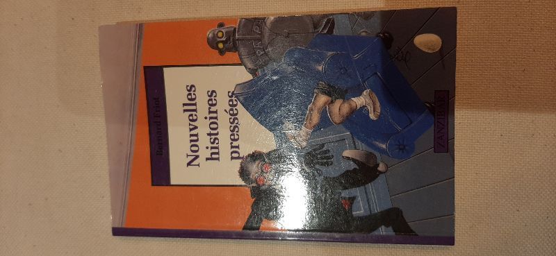 Nouvelles histoires pressées | Bernard friot