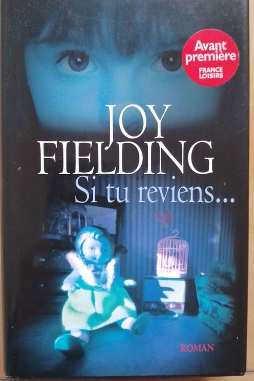Si tu reviens | Joy Fielding