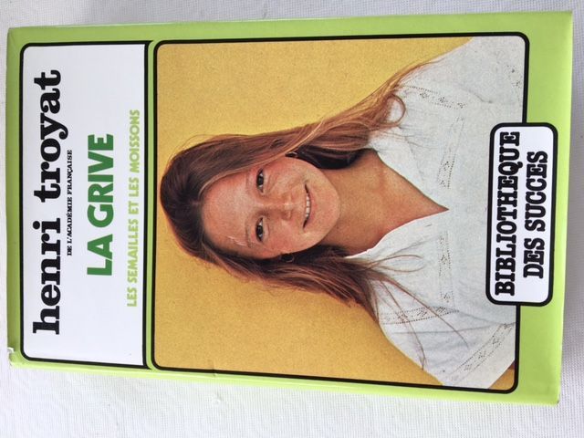 La Grive | Henri Troyat