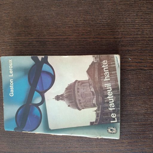 Le Fauteuil Hanté  | Gaston Leroux
