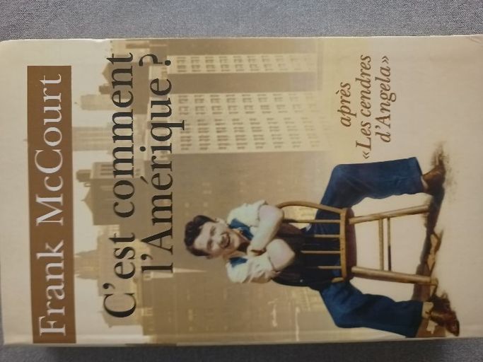 C'est comment l'Amérique | Frank McCourt
