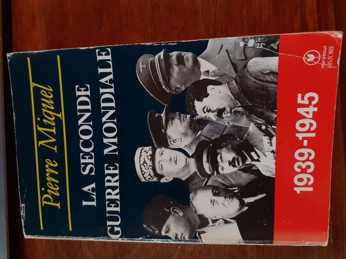 La seconde guerre mondiale | Pierre Miquel