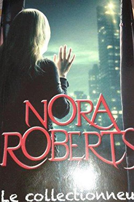 Le collectionneur | Nora Roberts
