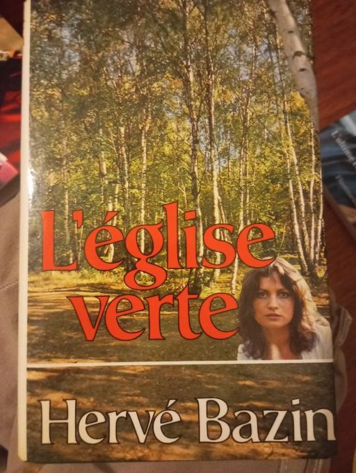L'église verte | Hervé Bazin