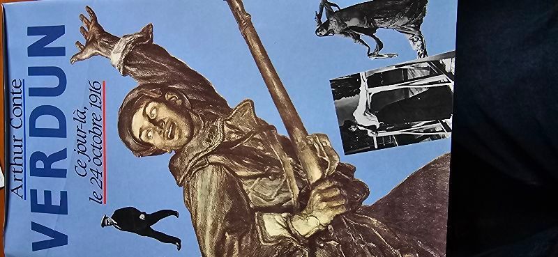 VERDUN Ce jour là  le 24 octobre 1916 | Arthur Conte