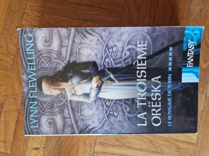 La troisième orëska - le royaume de Tobin T5 | Lynn Flewelling