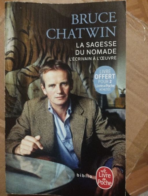 La Sagesse du Nomade | Bruce Chatwin