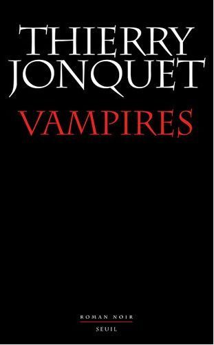 Vampires | Thierry Jonquet