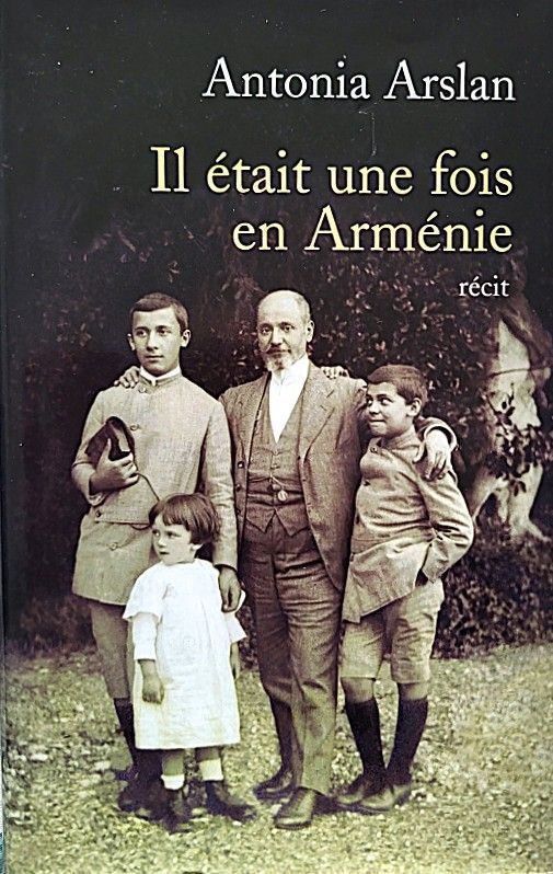Il était une fois en Arménie | Antonia Arslan