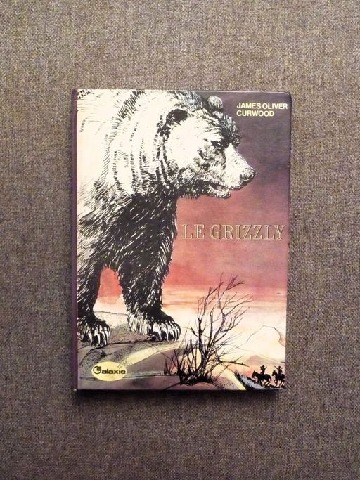 Le Grizzly- 1975     | James Oliver Curwood