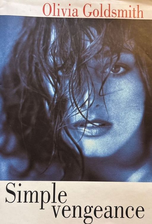 Simple vengeance | Olivia Goldsmith