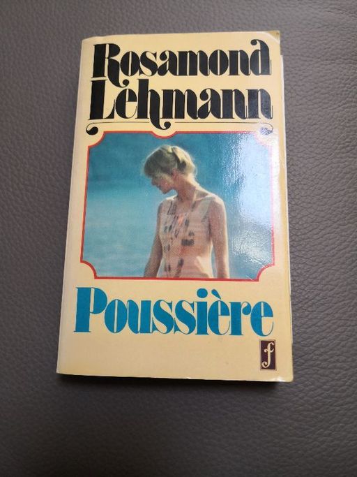Poussière | Rosamond Lehmann