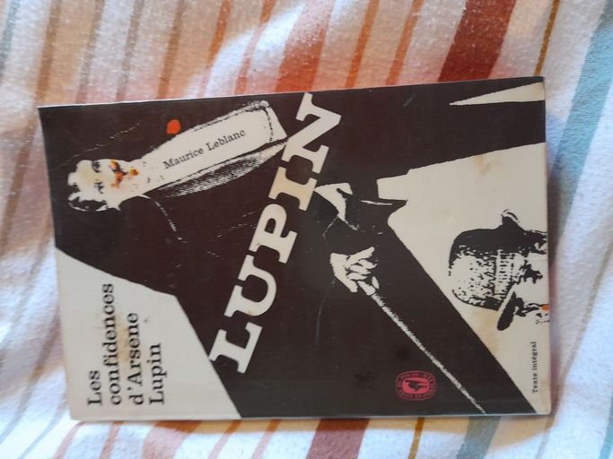 Les confidences d'Arsène Lupin | Maurice Leblanc