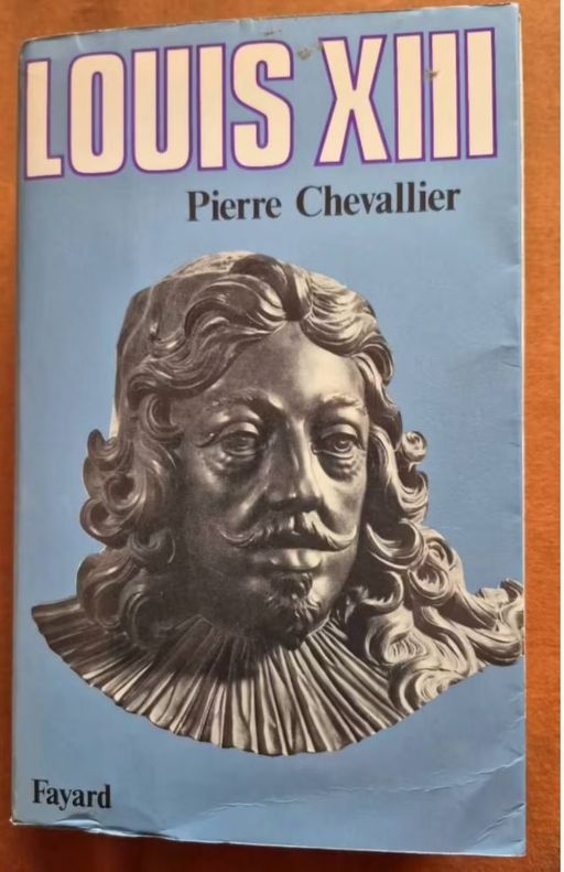 LOUIS XIII | Pierre CHEVALLIERE