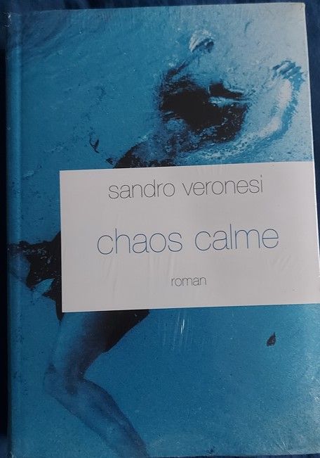 Chaos Calme | Sandro Veronesi