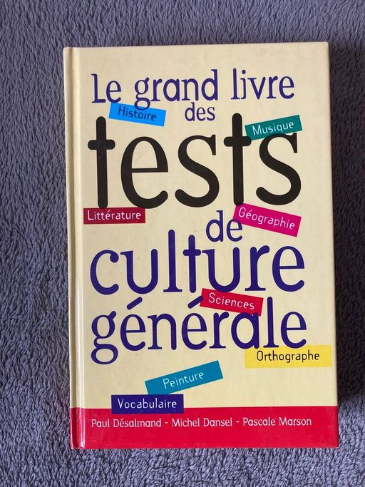 Le grand livre des tests de culture générale | Paul DESALMAND 
