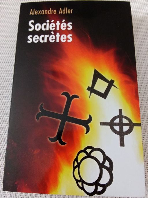 Sociétés Secrètes | Alexandre Adler