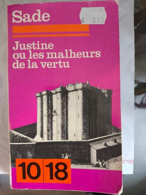 Justine ou les malheurs de la vertu | Sade