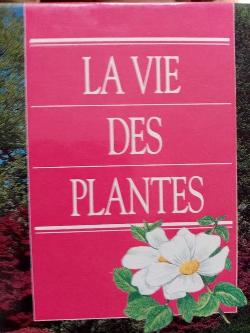 La vie des plantes | Michael Chinery