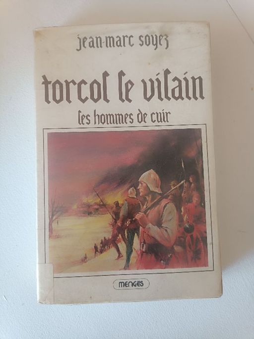 Torcol le vilain. Les hommes de cuir | Jean-Marc soyez