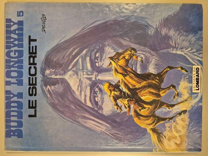 Buddy Longway 5 - Le secret | Derib