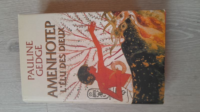 Amenhotep l élu des dieux | Pauline GEDGE