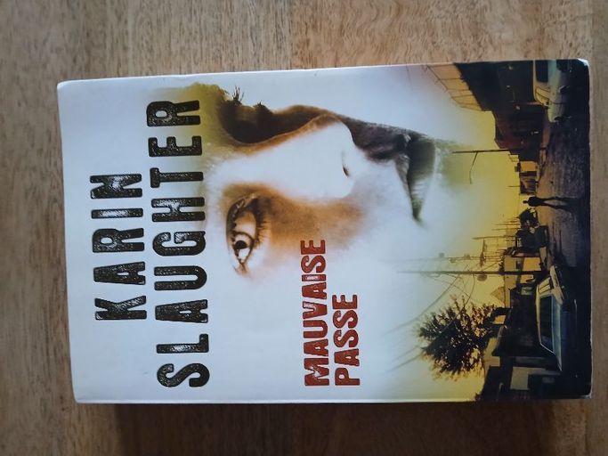 Mauvaise passe | Karin Slaughter