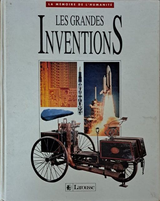 Les grandes inventions | Michel Rival