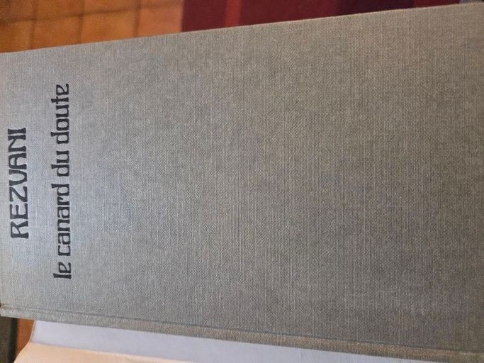 Le canard du doute | REZVANI