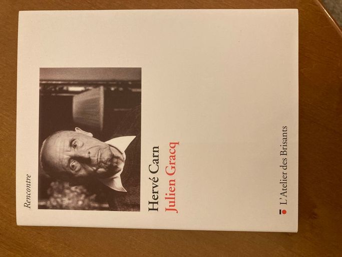 Julien Gracq | Hervé Carn