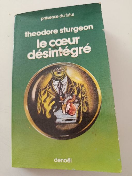 Le coeur désintégré | Théodore Sturgeon